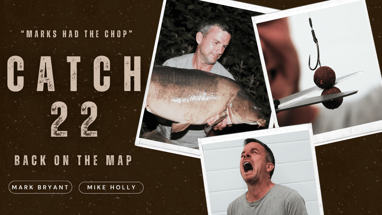 CATCH 22 IS BACK – Mark Bryant and Mike Holly